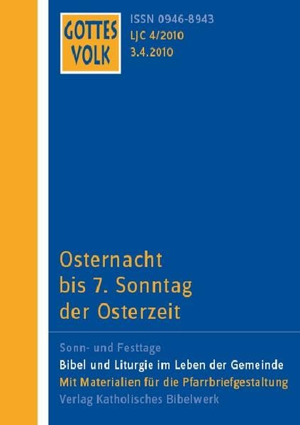 Gottes Volk LJ C4/2010: Osternacht bis 7. Sonntag der Osterzeit Religion & Esotericism