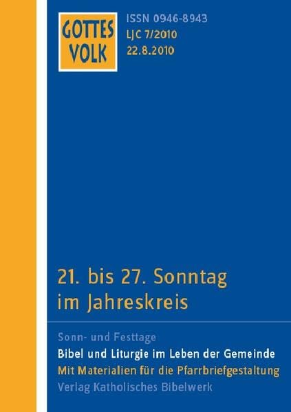 Gottes Volk LJ C7/2010: 21. bis 27. Sonntag im Jahreskreis Religion & Esotericism