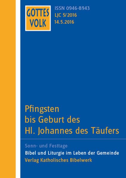 Gottes Volk LJ C5/2016: Pfingsten bis Geburt des Hl. Johannes des Täufers (Gottes Volk Reihe) Religion & Esotericism