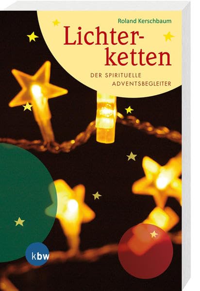 Lichterketten: Der spirituelle Adventsbegleiter Calendars