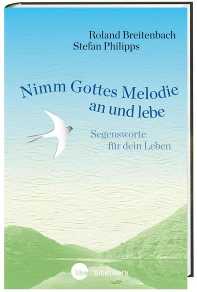 Nimm Gottes Melodie an und lebe Religion & Esotericism
