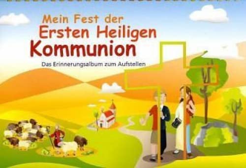 Mein Fest der Ersten Heiligen Kommunion: Das Erinnerungsalbum zum Aufstellen Living & Furnishing