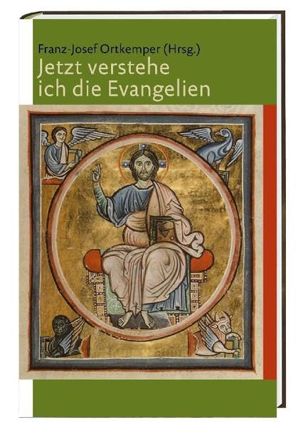 Jetzt verstehe ich die Evangelien Religion & Esotericism