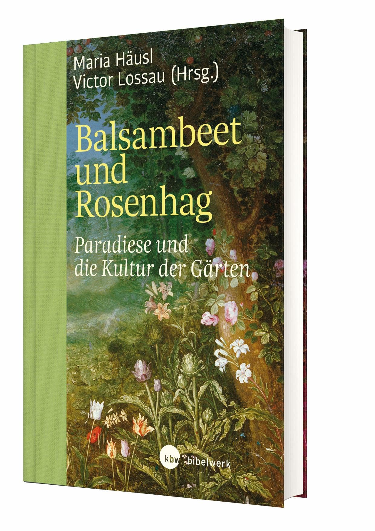Balsambeet und Rosenhag: Paradiese und die Kultur der Gärten Film, Art & Culture
