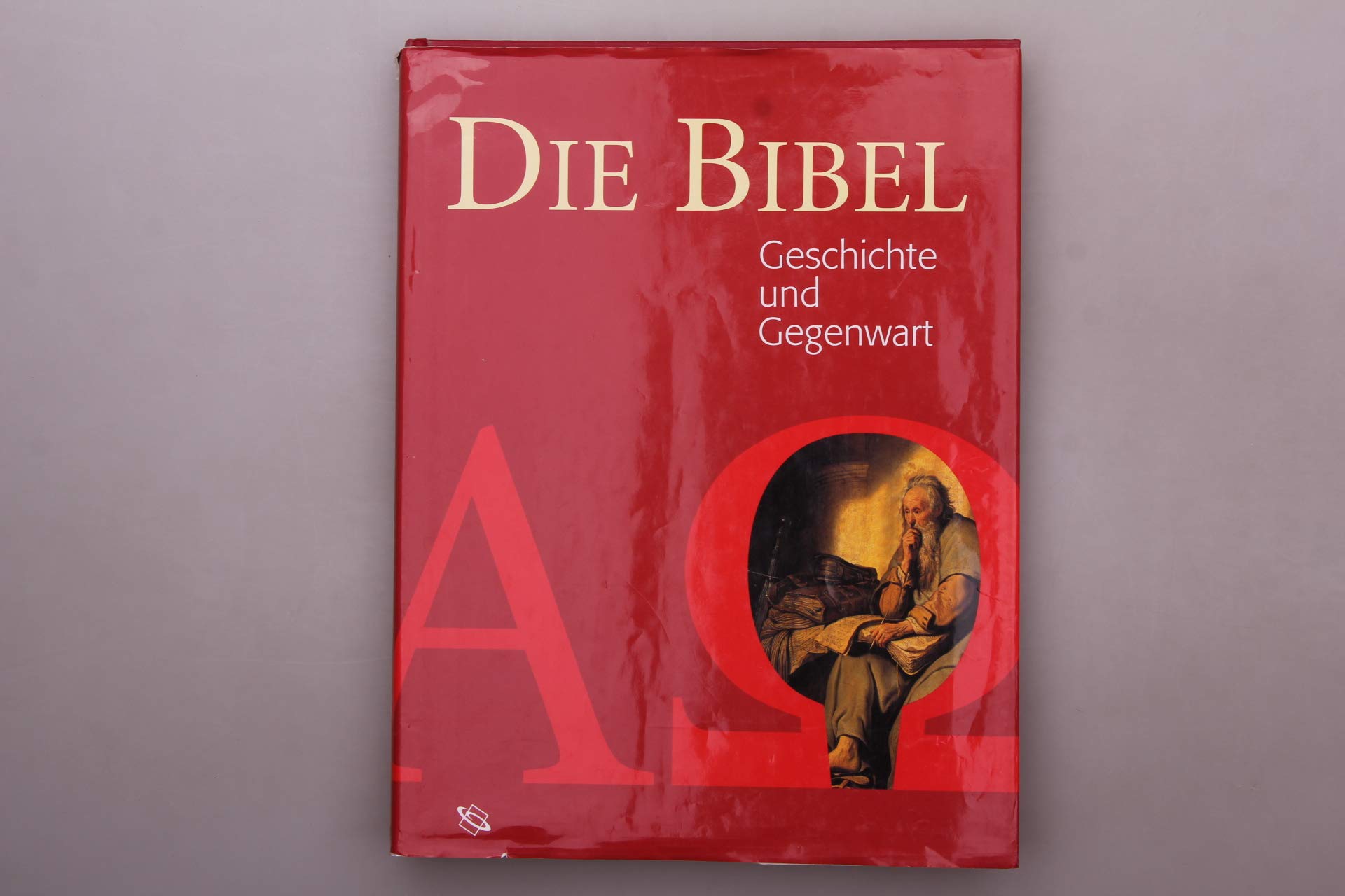 Die Bibel - Geschichte und Gegenwart Natural Sciences