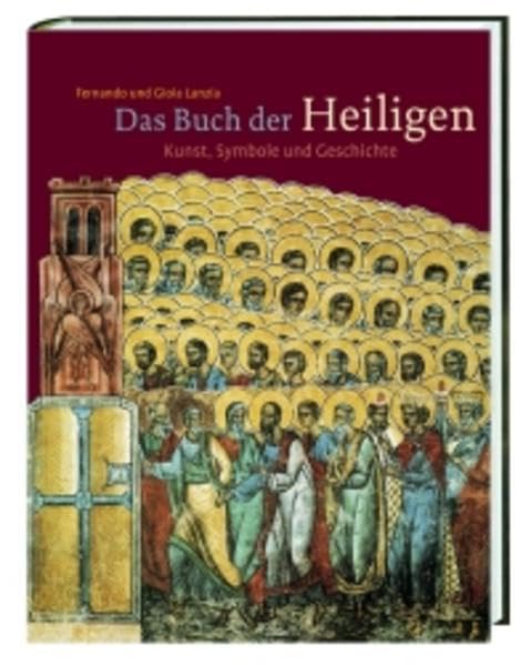 Das Buch der Heiligen: Kunst Symbole und Geschichte Film, Art & Culture
