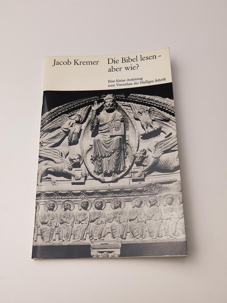 Die Bibel lesen - aber wie?. Eine kleine Anleitung zum Verstehen der Heiligen Schrift Religion & Esotericism