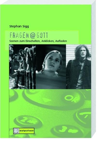 fragen@gott: Szenen zum einschalten - Anklicken - Aufladen Religion & Esotericism