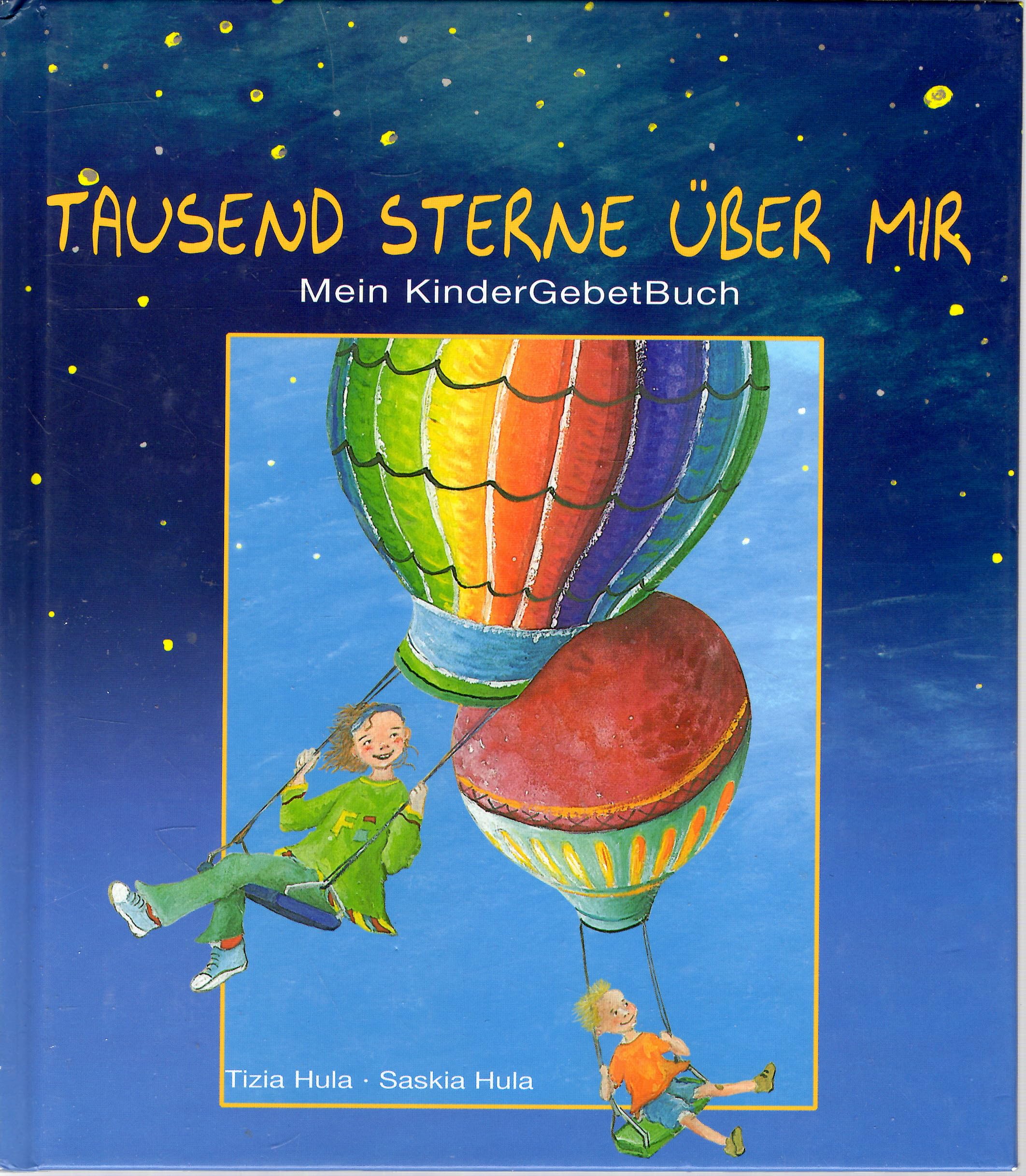 Tausend Sterne über mir: Mein KinderGebetBuch Non-fiction