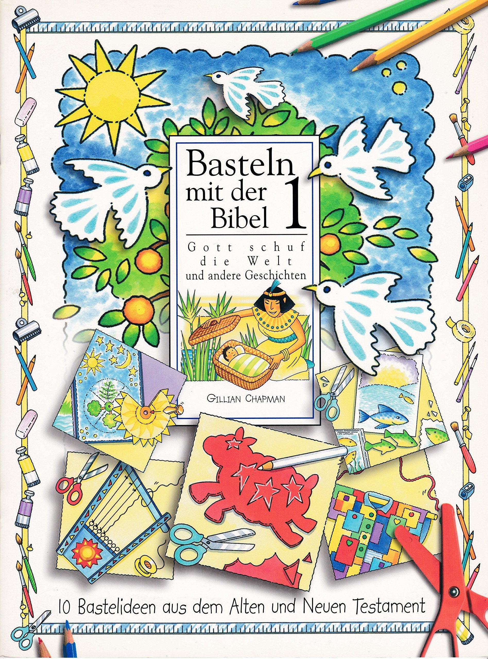 Basteln mit der Bibel / Gott schuf die Welt und andere Geschichten Non-fiction