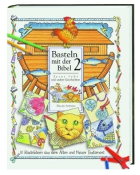 Basteln mit der Bibel / Jesus lebt und andere Geschichten Non-fiction