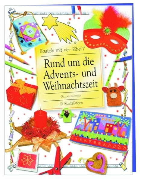 Basteln mit der Bibel / Rund um die Advents- und Weihnachtszeit Non-fiction