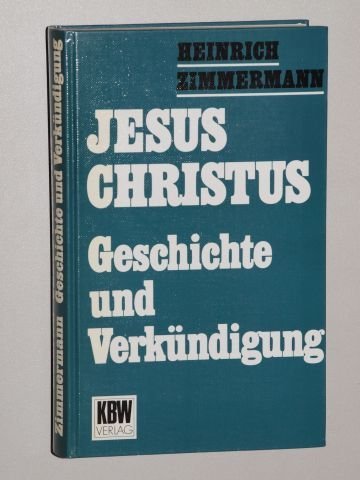 Jesus Christus. Geschichte und Verkündigung. Books