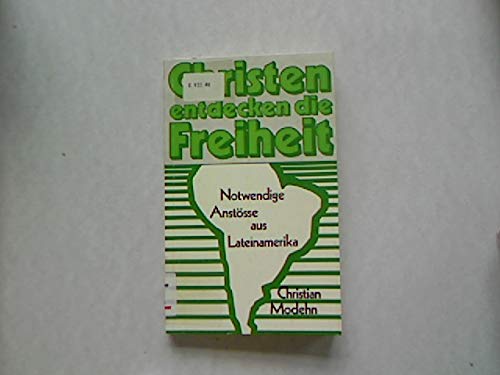 Christen entdecken die Freiheit. Notwendige Anstöße aus Lateinamerika Books