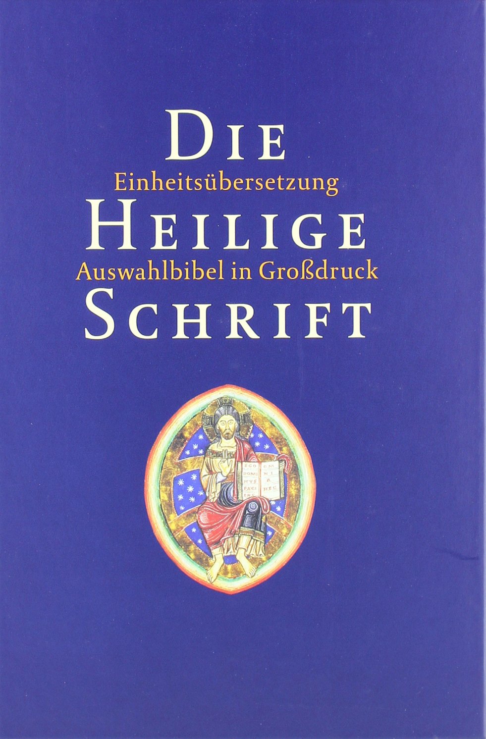 Die Heilige Schrift: Einheitsübersetzung - Auswahlbibel in Großdruck Religion & Esotericism