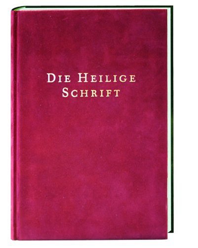 Die Heilige Schrift. Einheitsübersetzung: Mit Bildern mittelalterlicher Buchmalerei. Gesamtausgabe: Mit Familienchronik und Farbbildern (Buchmalerei). ... und Neues Testament als Ökmenischer Text Religion & Esotericism