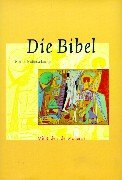 Bibelausgaben, Die Bibel, Einheitsübersetzung der Heiligen Schrift, mit Bildern der Moderne Books