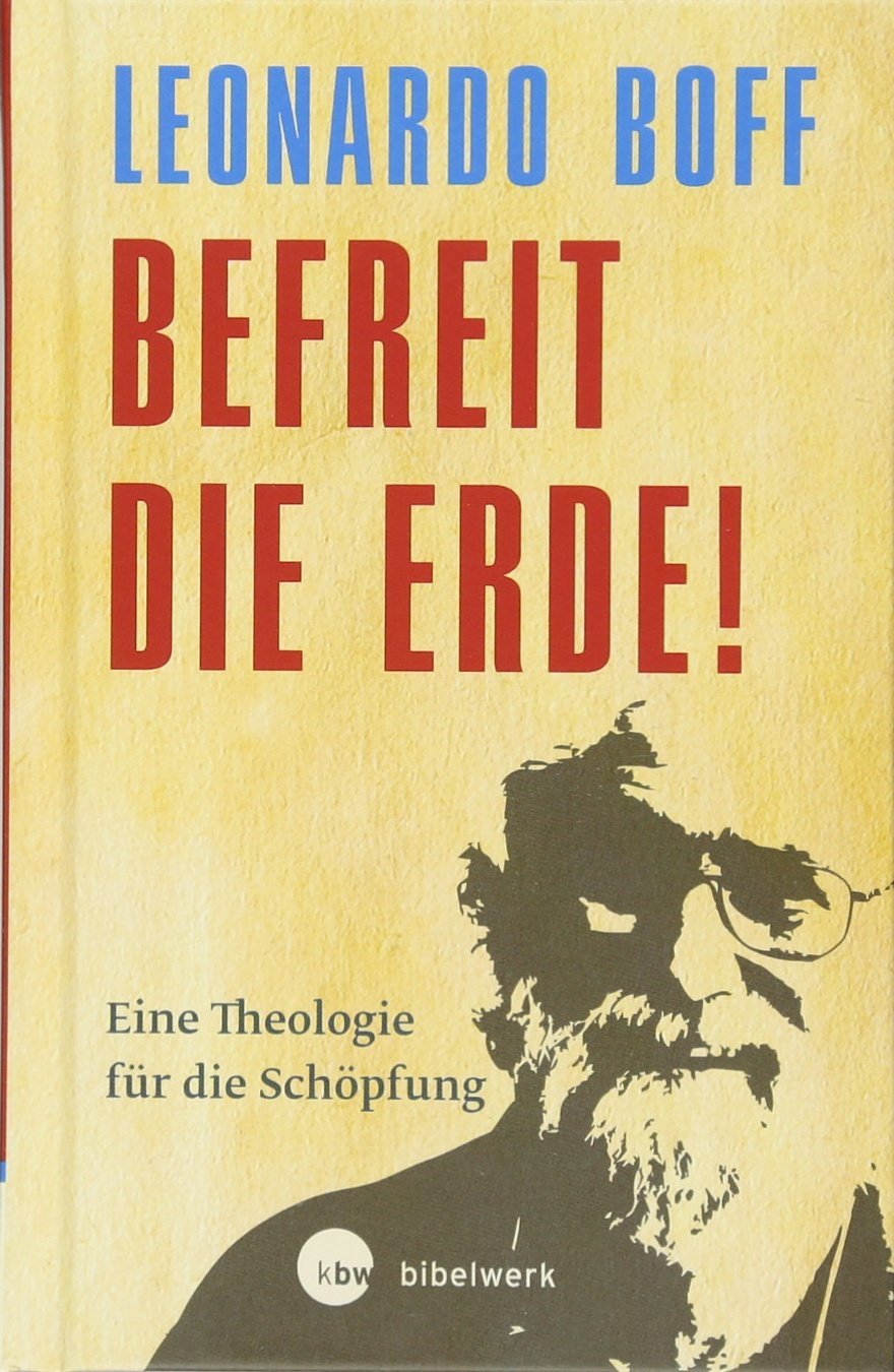 Befreit die Erde!: Eine Theologie für die Schöpfung Mathematics