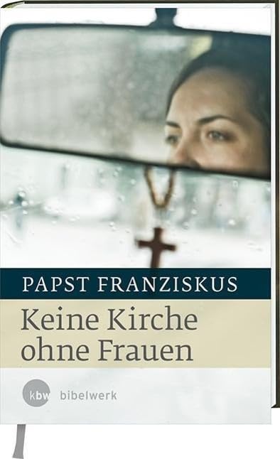 Keine Kirche ohne Frauen Books