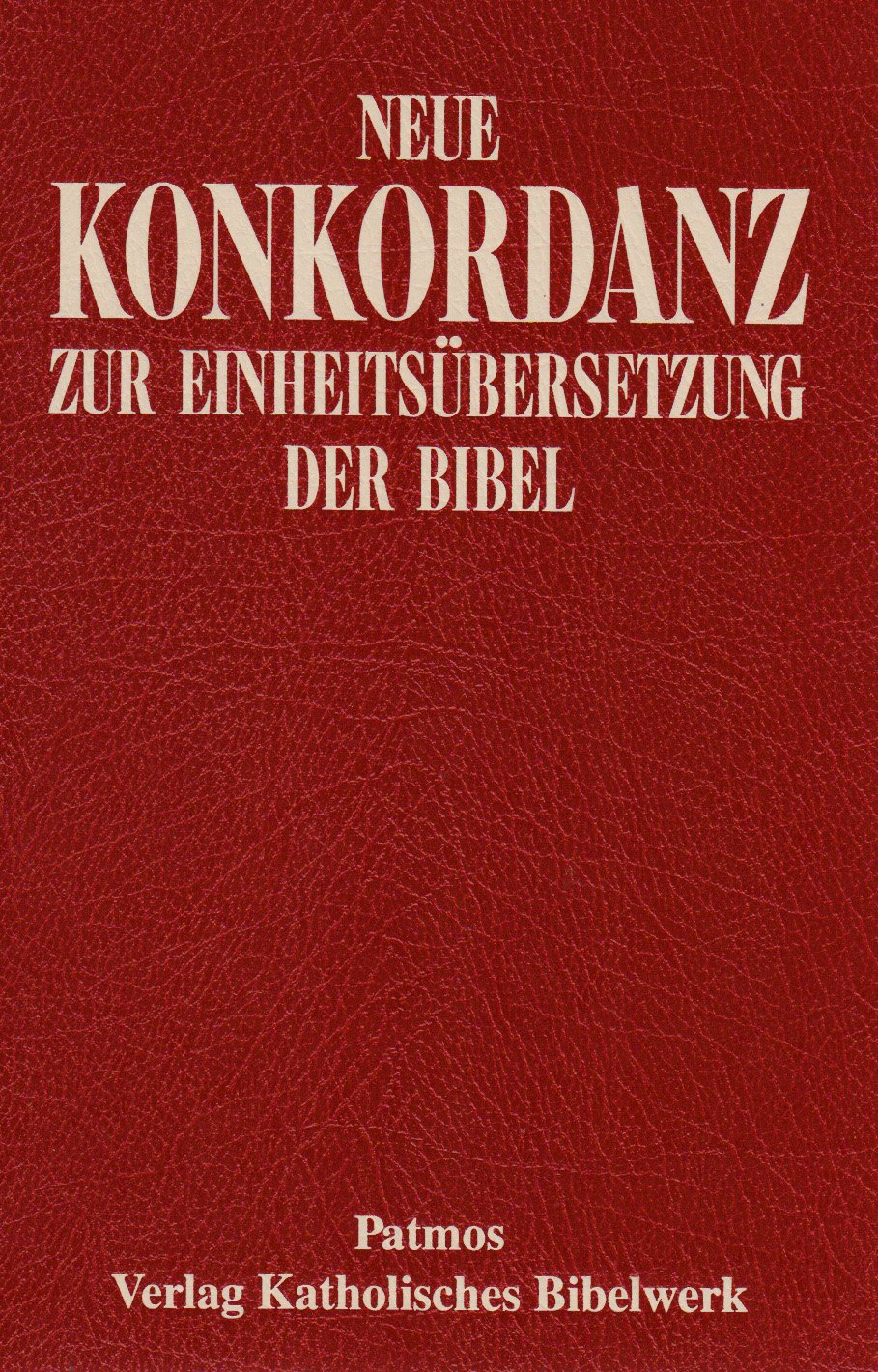 Product Image: Neue Konkordanz zur Einheitsübersetzung