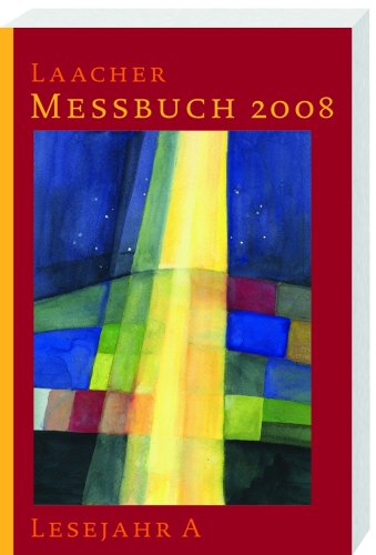 Laacher Messbuch 2008: Lesejahr A Calendars