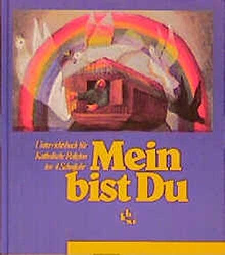 Mein bist Du, Ausgabe Baden-Württemberg, 4. Schuljahr (Mein bist Du. Unterrichtsbuch für katholische Religionslehre) Study Guides