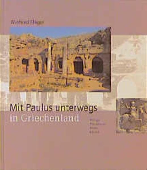 Mit Paulus unterwegs in Griechenland: Philippi, Thessaloniki, Athen, Korinth Travel