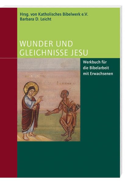 Wunder und Gleichnisse Jesu: Werkbuch für die Bibelarbeit mit Erwachsenen book