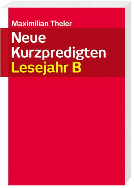 Neue Kurzpredigten: Lesejahr B Social Sciences