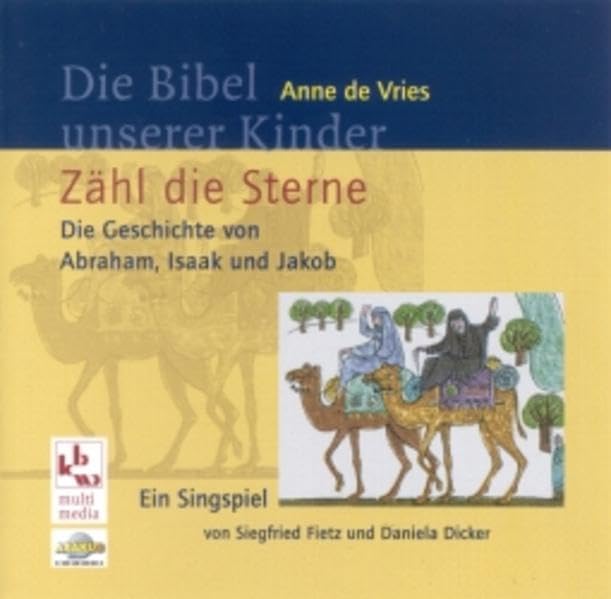 Zähl die Sterne: Singspiel zur "Bibel unserer Kinder" von Anne de Vries Film, Art & Culture