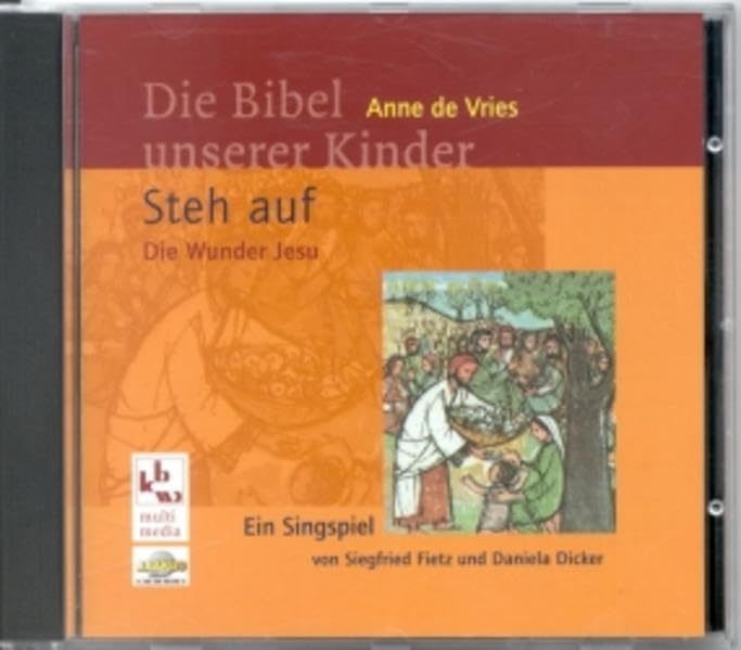 Steh auf!: Singspiel zur "Bibel unserer Kinder" von Anne de Vries Non-fiction