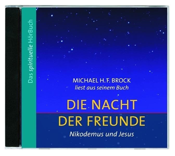 Die Nacht der Freunde: Nikodemus und Jesus Religion & Esotericism