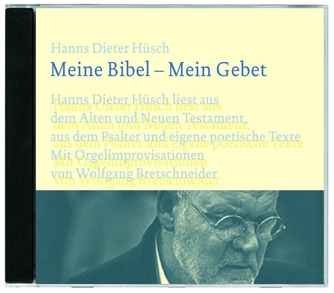 Hanns Dieter Hüsch: Meine Bibel - Mein Gebet Religion & Esotericism