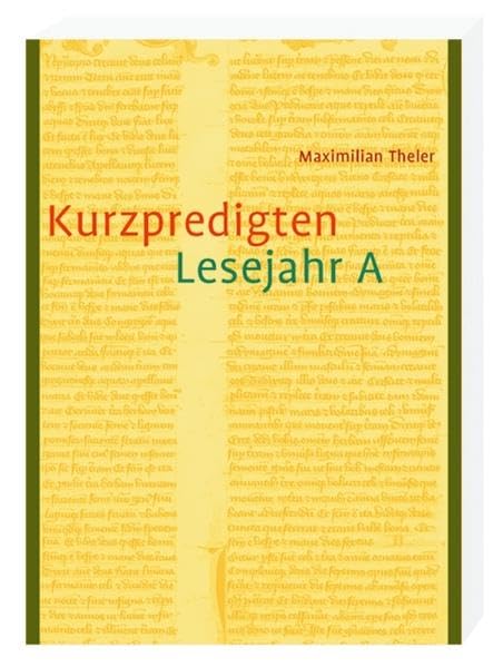 Kurzpredigten zum Lesejahr A Religion & Esotericism