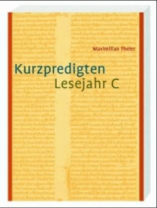 Product Image: Kurzpredigten: Lesejahr C