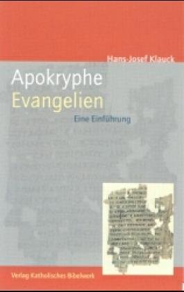 Apokryphe Evangelien: Eine Einführung Books