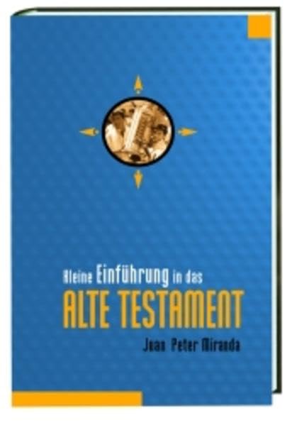 Kleine Einführung in das Alte Testament Religion & Esotericism