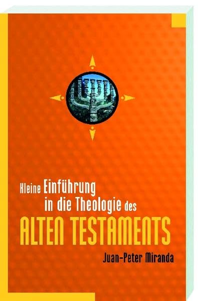 Kleine Einführung in die Theologie des Alten Testaments Religion & Esotericism