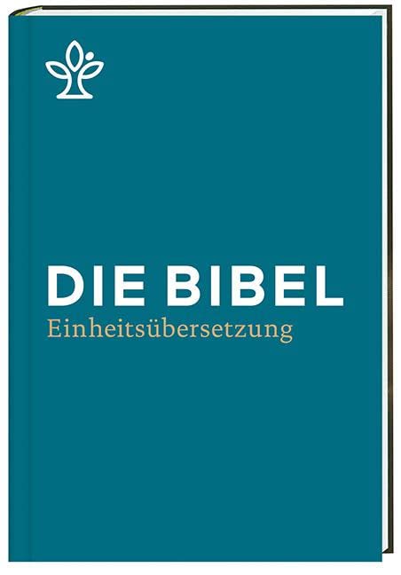 Die Bibel: Gesamtausgabe. Revidierte Einheitsübersetzung 2017 Religion & Esotericism