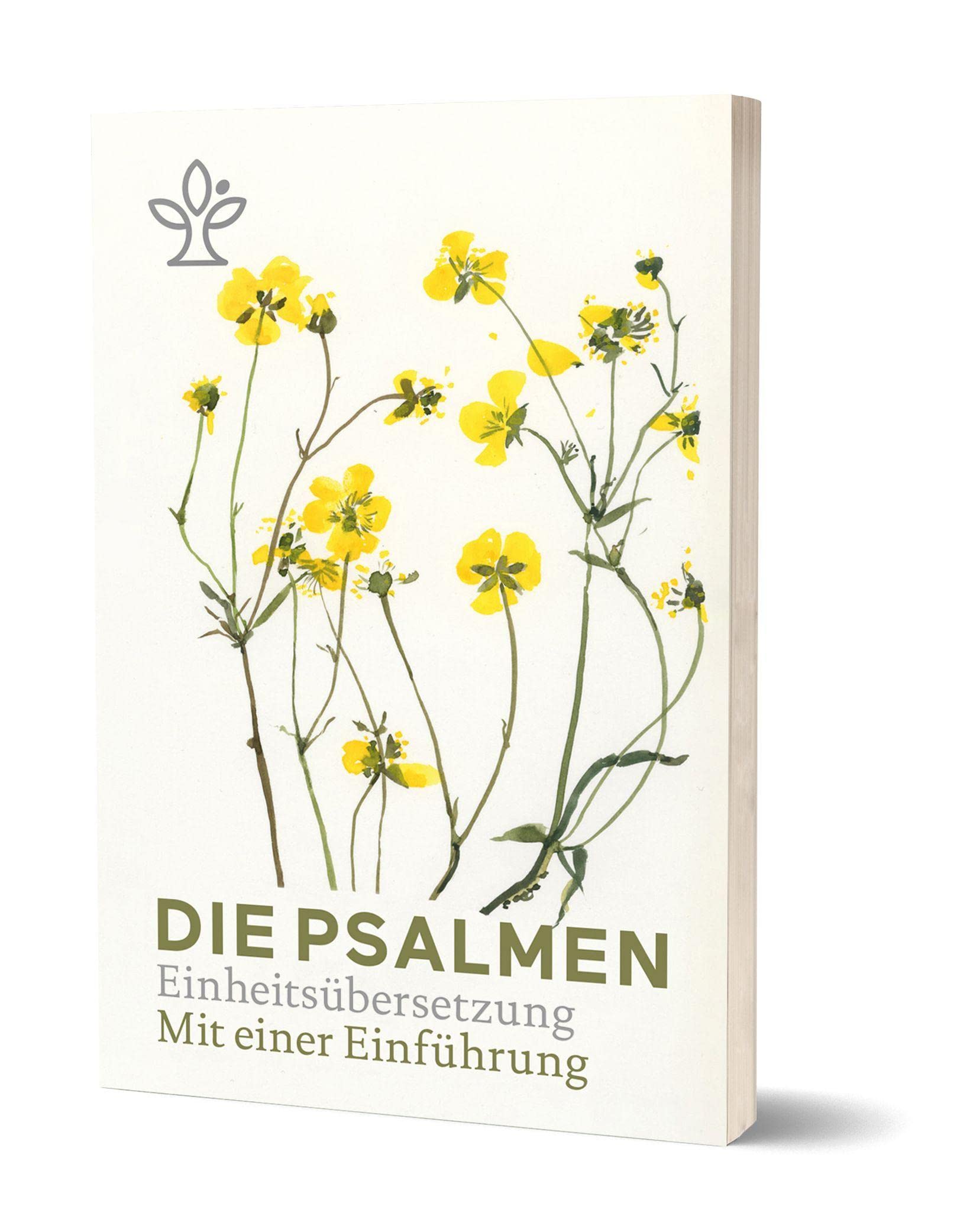 Die Psalmen: Einheitsübersetzung mit Einführung Religion & Esotericism