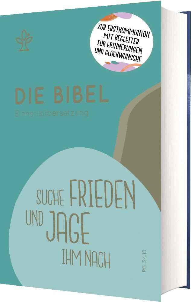 Die Bibel zur Erstkommunion - Einheitsübersetzung -Suche Frieden und jage ihm nach (Ps 34,15) Religion & Esotericism