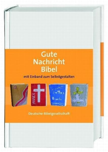Gute Nachricht Bibel mit Einband zum Selbergestalten Religion & Esotericism