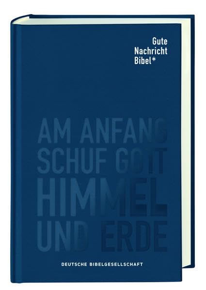 Gute Nachricht Bibel: Klassik Edition Leinen Mit Spätschriften des Alten Testaments Film, Art & Culture