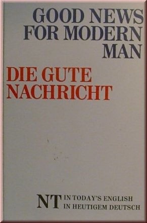 Bibelausgaben, Die Gute Nachricht NT, Englisch-Deutsch (Nr.2562) Religion & Esotericism