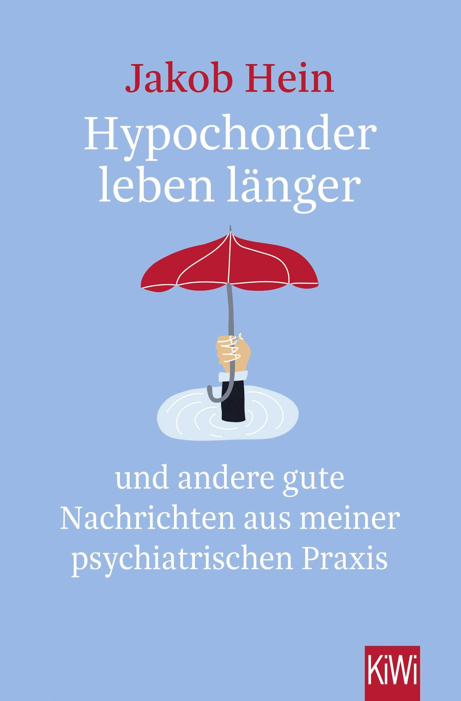 Hypochonder leben länger Lifestyle