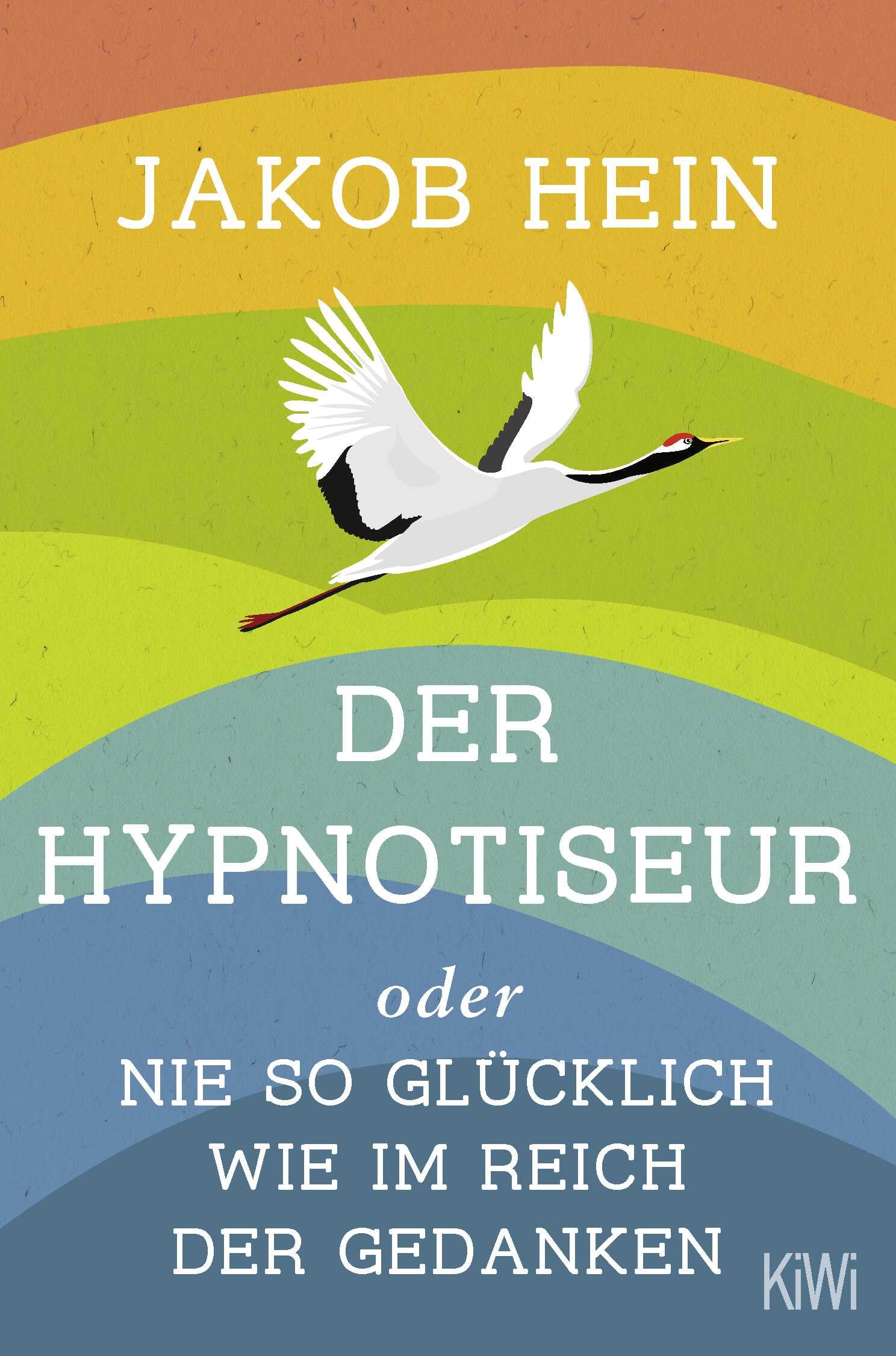 Der Hypnotiseur oder Nie so glücklich wie im Reich der Gedanken Contemporary literature