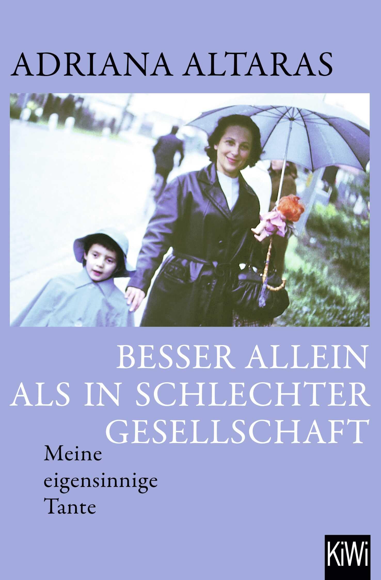 Besser allein als in schlechter Gesellschaft Contemporary literature