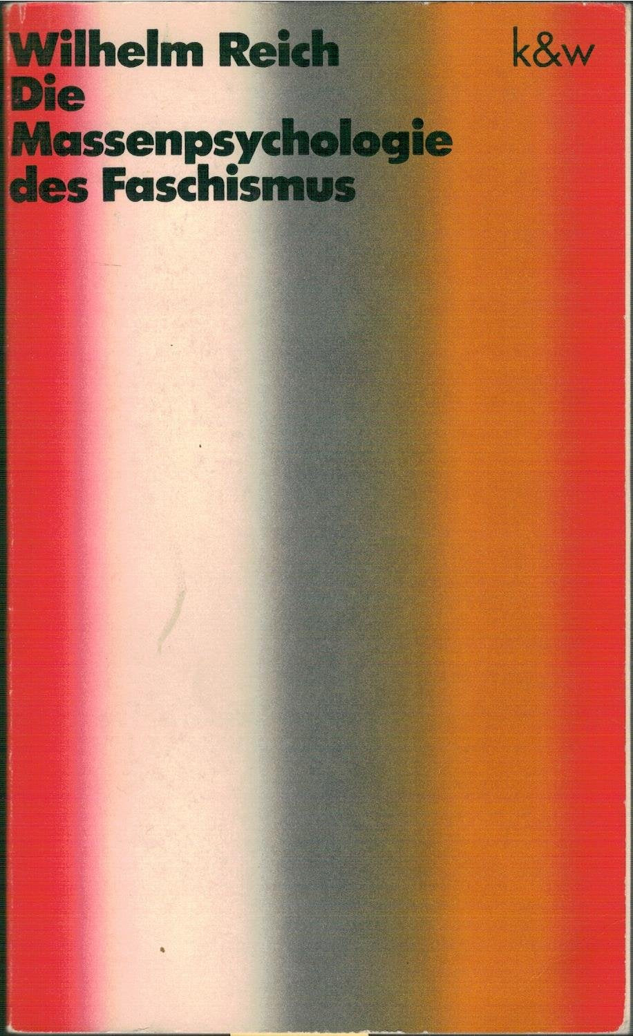 Die Massenpsychologie des Faschismus Psychology