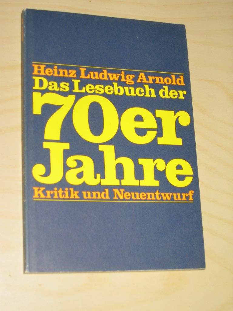 Das Lesebuch der siebziger Jahre: Kritik und Neuentwurf (pocket) Social Sciences