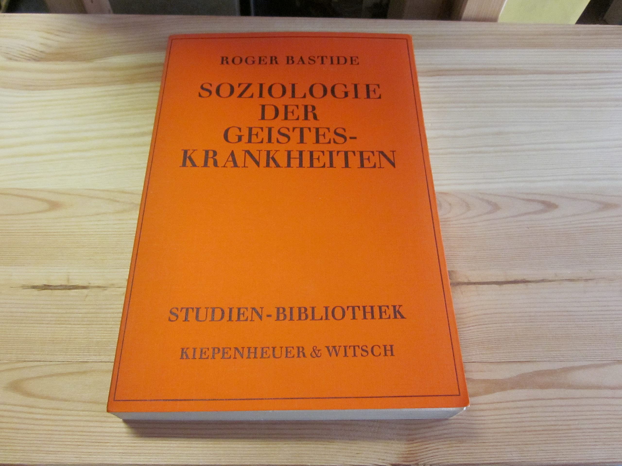 Product Image: Soziologie der Geisteskrankheiten.